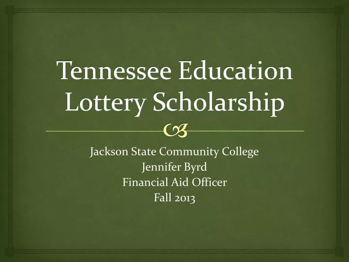 tennessee education lottery scholarship