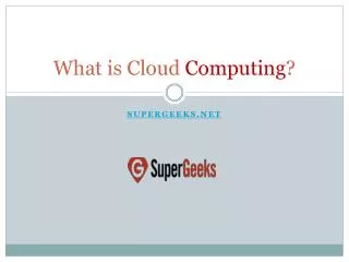 What is Cloud Computing ?