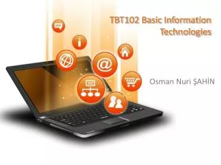 TBT102 Basic Information Technologies