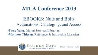 ATLA Conference 2013
