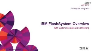 IBM FlashSystem Overview