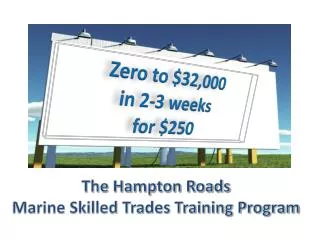 The Hampton Roads Marine Skilled Trades Training Program