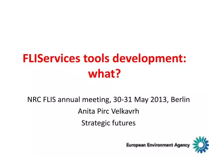 fliservices tools development what