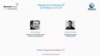 Migrating from Windows XP to Windows 7 or 8 / 8.1
