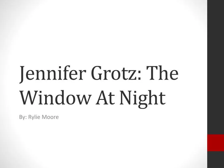 jennifer grotz the window at night