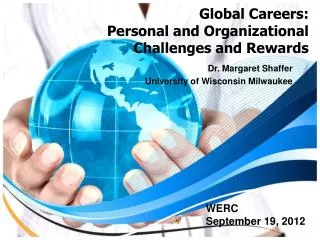 Global Careers: Personal and Organizational Challenges and Rewards