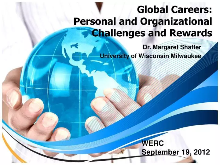 global careers personal and organizational challenges and rewards