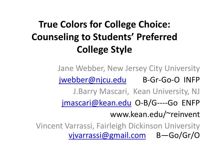 true colors for college choice counseling to students preferred college style