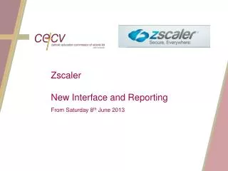Zscaler New Interface and Reporting