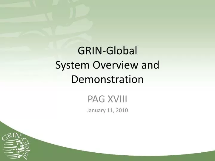 grin global system overview and demonstration