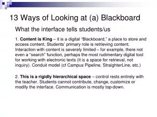 13 Ways of Looking at (a) Blackboard