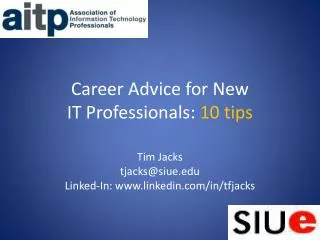 Career Advice for New IT Professionals: 10 tips
