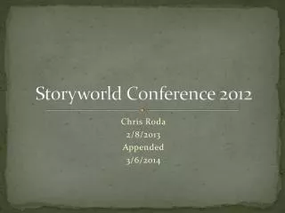 Storyworld Conference 2012