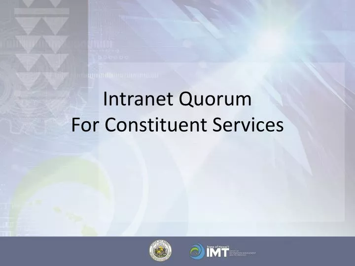 intranet quorum for constituent services