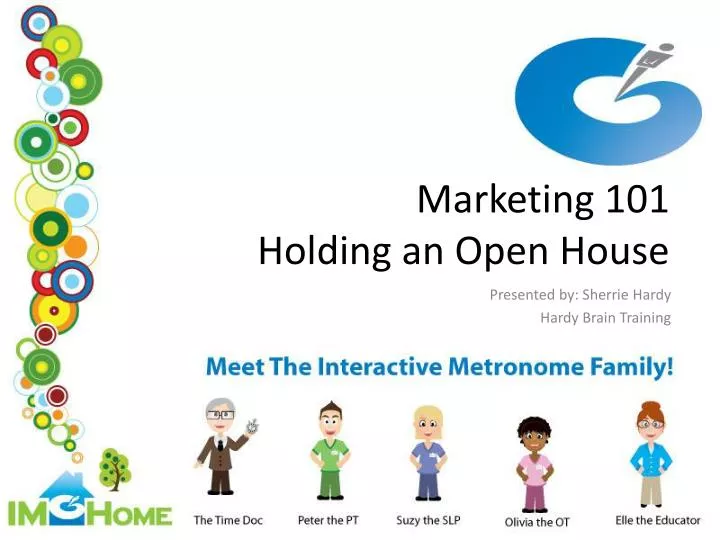 marketing 101 holding an open house
