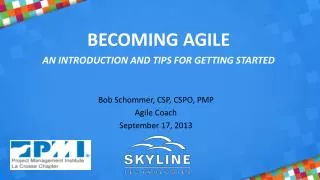 Becoming Agile An Introduction and Tips for Getting Started