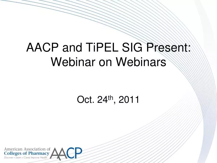 aacp and tipel sig present webinar on webinars