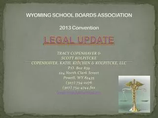 WYOMING SCHOOL BOARDS ASSOCIATION 2013 Convention