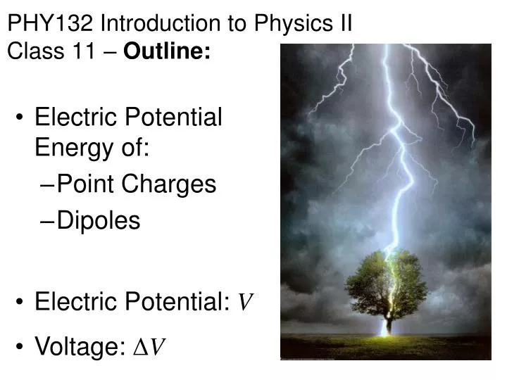 phy132 introduction to physics ii class 11 outline