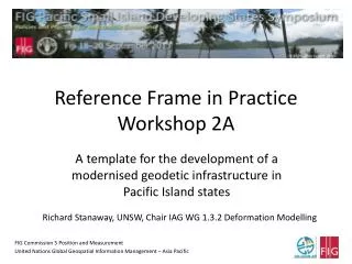 Reference Frame in Practice Workshop 2A