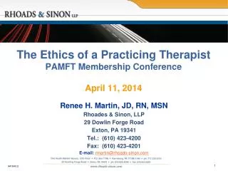 The Ethics of a Practicing Therapist PAMFT Membership Conference April 11, 2014