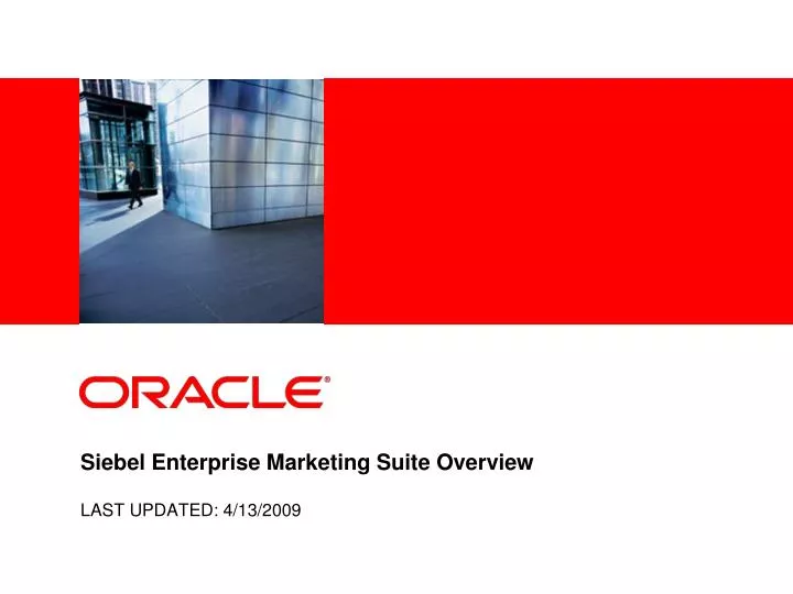 siebel enterprise marketing suite overview