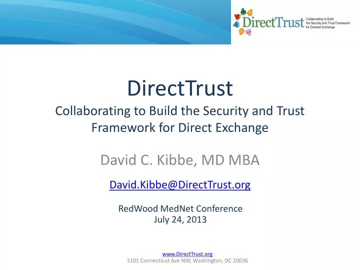 directtrust collaborating to build the security and trust framework for direct exchange