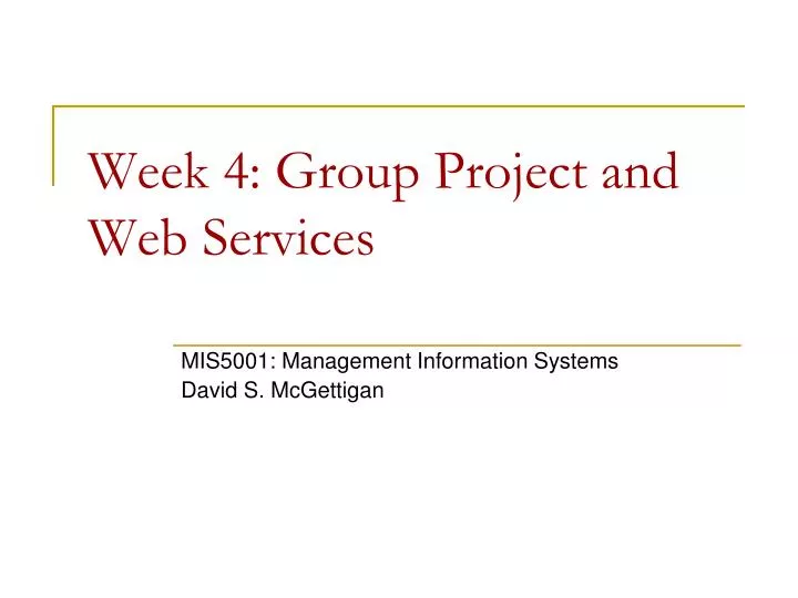 week 4 group project and web services