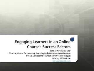 Engaging Learners in an Online Course: Success Factors