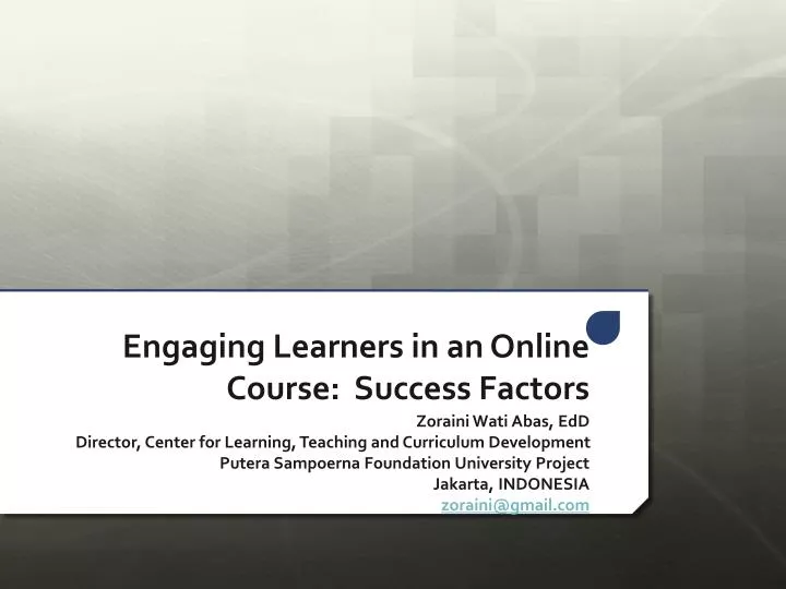 engaging learners in an online course success factors