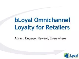 bLoyal Omnichannel Loyalty for Retailers