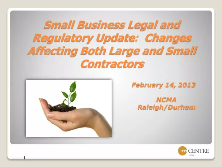 small business legal and regulatory update changes affecting both large and small contractors