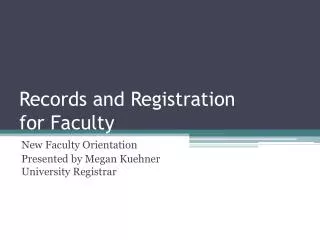 Records and Registration for Faculty