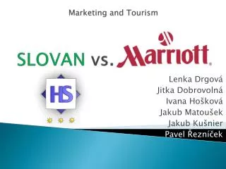 Marketing and Tourism SLOVAN vs. MARRIOTT