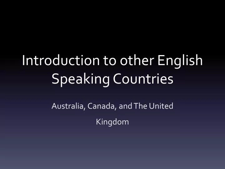 introduction to other english speaking countries