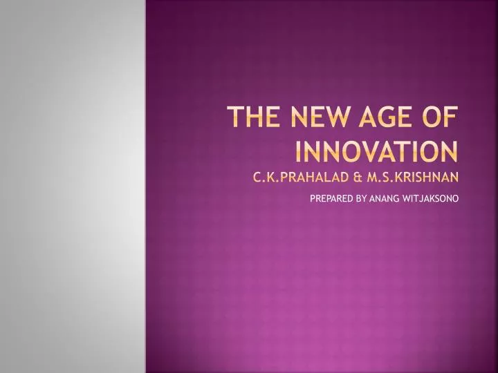 the new age of innovation c k prahalad m s krishnan