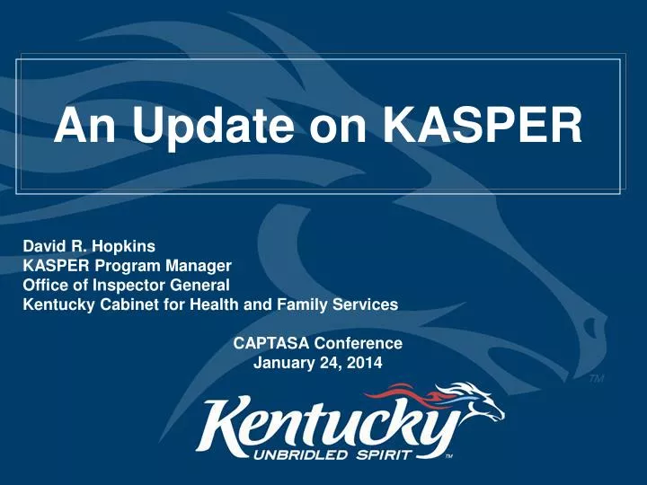 an update on kasper