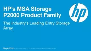 HP’s MSA Storage P2000 Product Family