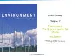Lecture Outlines Chapter 7 Environment: The Science behind the Stories 4th Edition Withgott/Brennan - slide 1