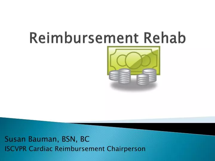 reimbursement rehab