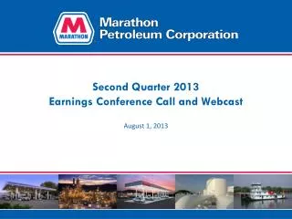 Second Quarter 2013 Earnings Conference Call and Webcast