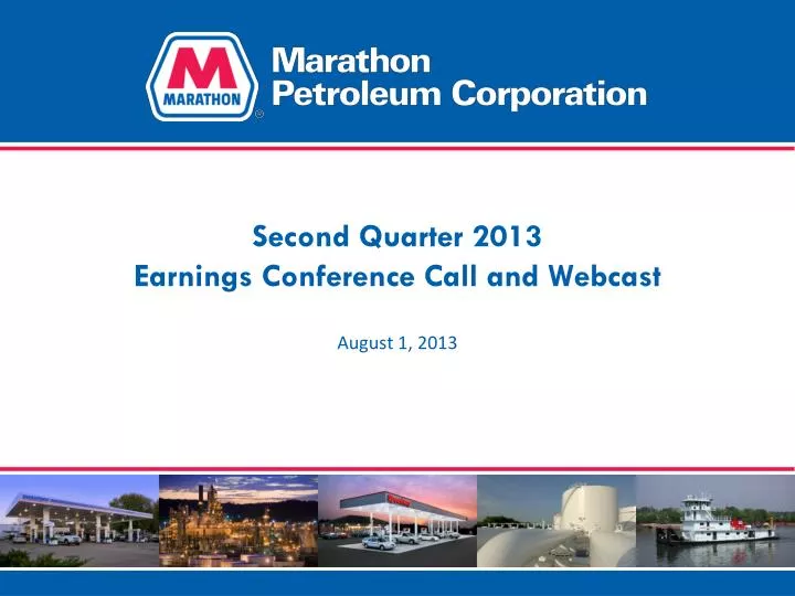 second quarter 2013 earnings conference call and webcast