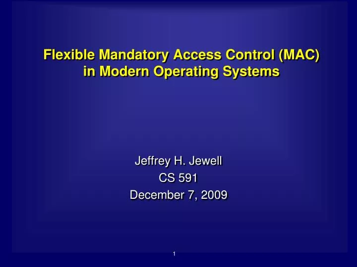 flexible mandatory access control mac in modern operating systems