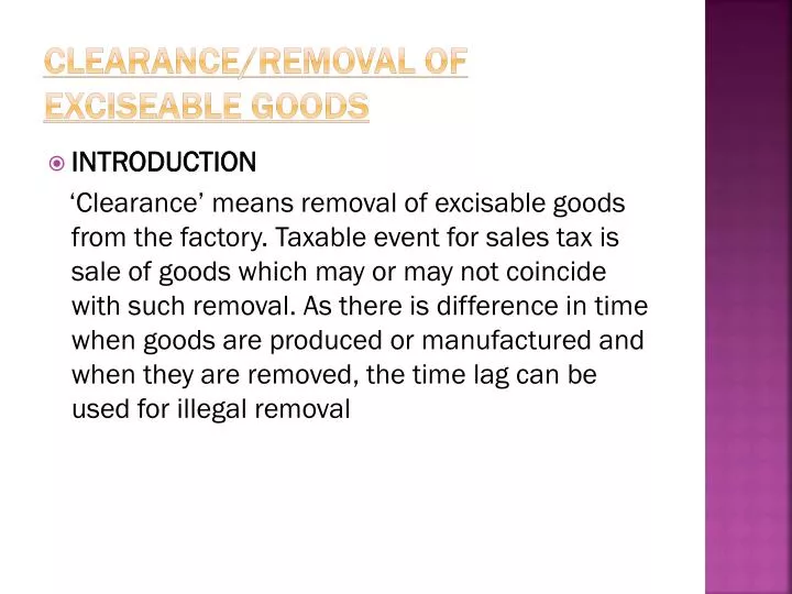 clearance removal of exciseable goods