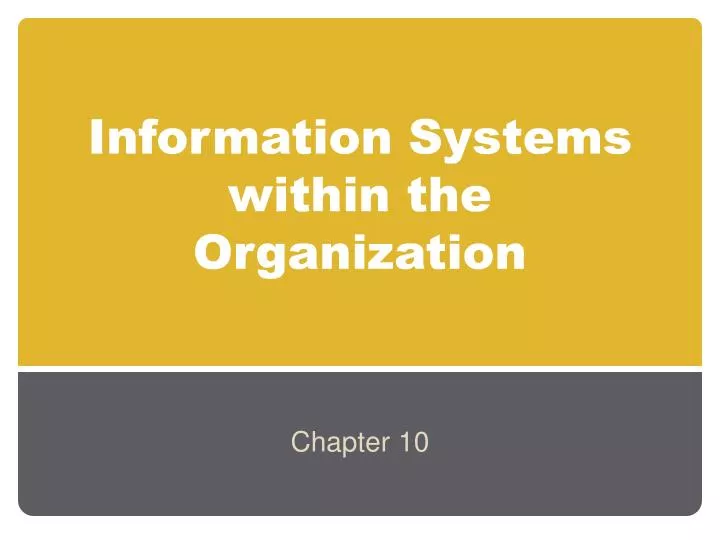 information systems within the organization