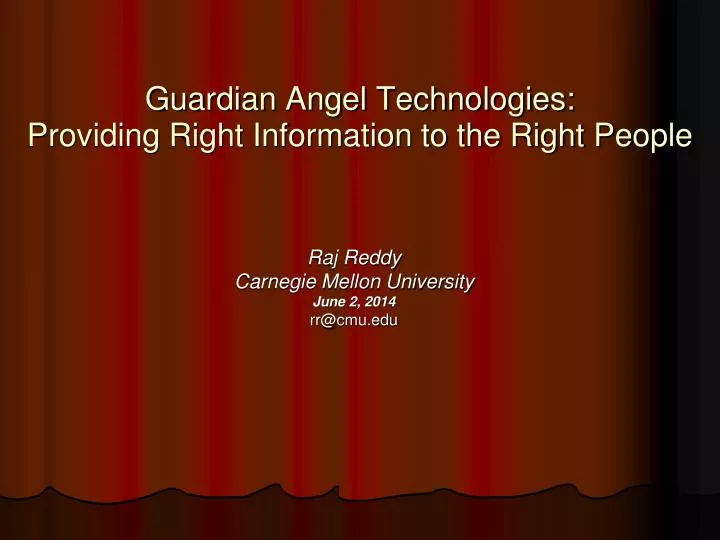 guardian angel technologies providing right information to the right people