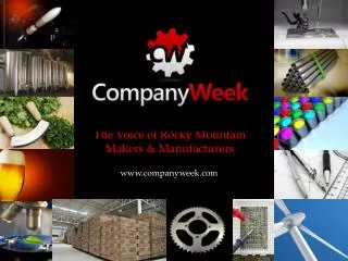 The Voice of Rocky Mountain Makers &amp; Manufacturers