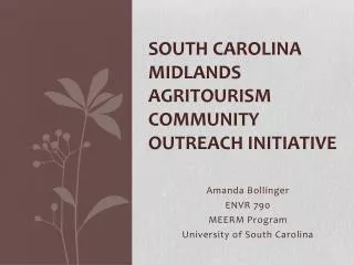 South Carolina Midlands Agritourism community outreach initiative