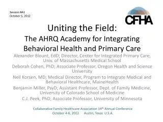 Uniting the Field: The AHRQ Academy for Integrating Behavioral Health and Primary Care