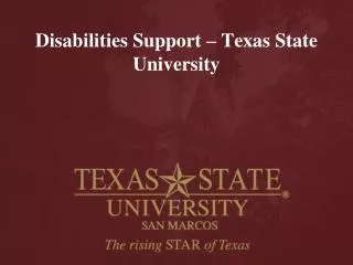 Disabilities Support – Texas State University